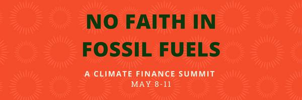 No Faith in Fossil Fuels