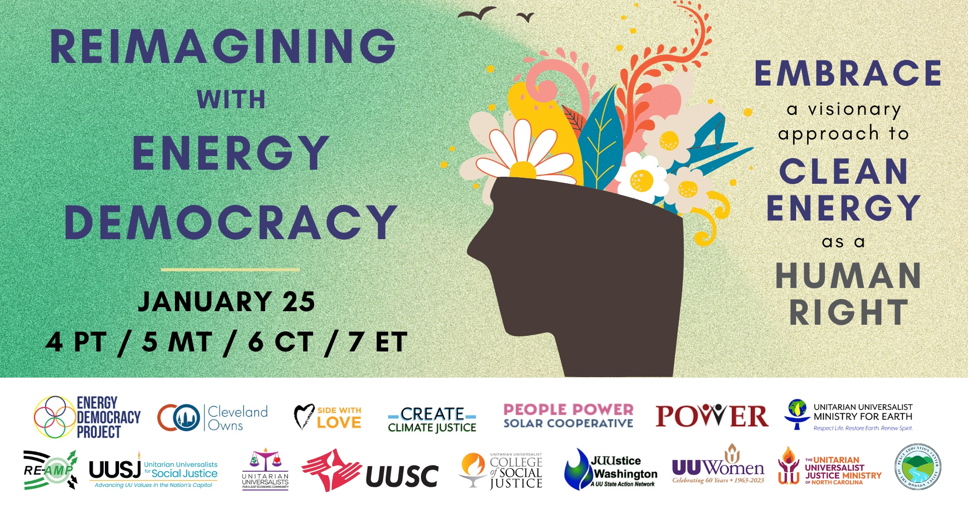 REIMAGINING WITH ENERGY DEMOCRACY JANUARY 25 4 PT / 5 MT / 6 CT 7 ET EMBRACE a visionary approach to CLEAN ENERGY as a HUMAN RIGHT logos of 16 sponsoring organizations (listed in blog post)