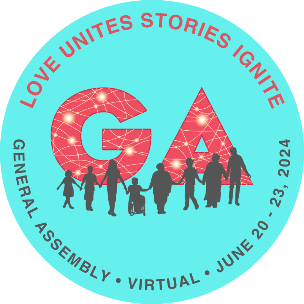 Love Unites, Stories Ignite General Assembly • Virtual June 20–23, 2024